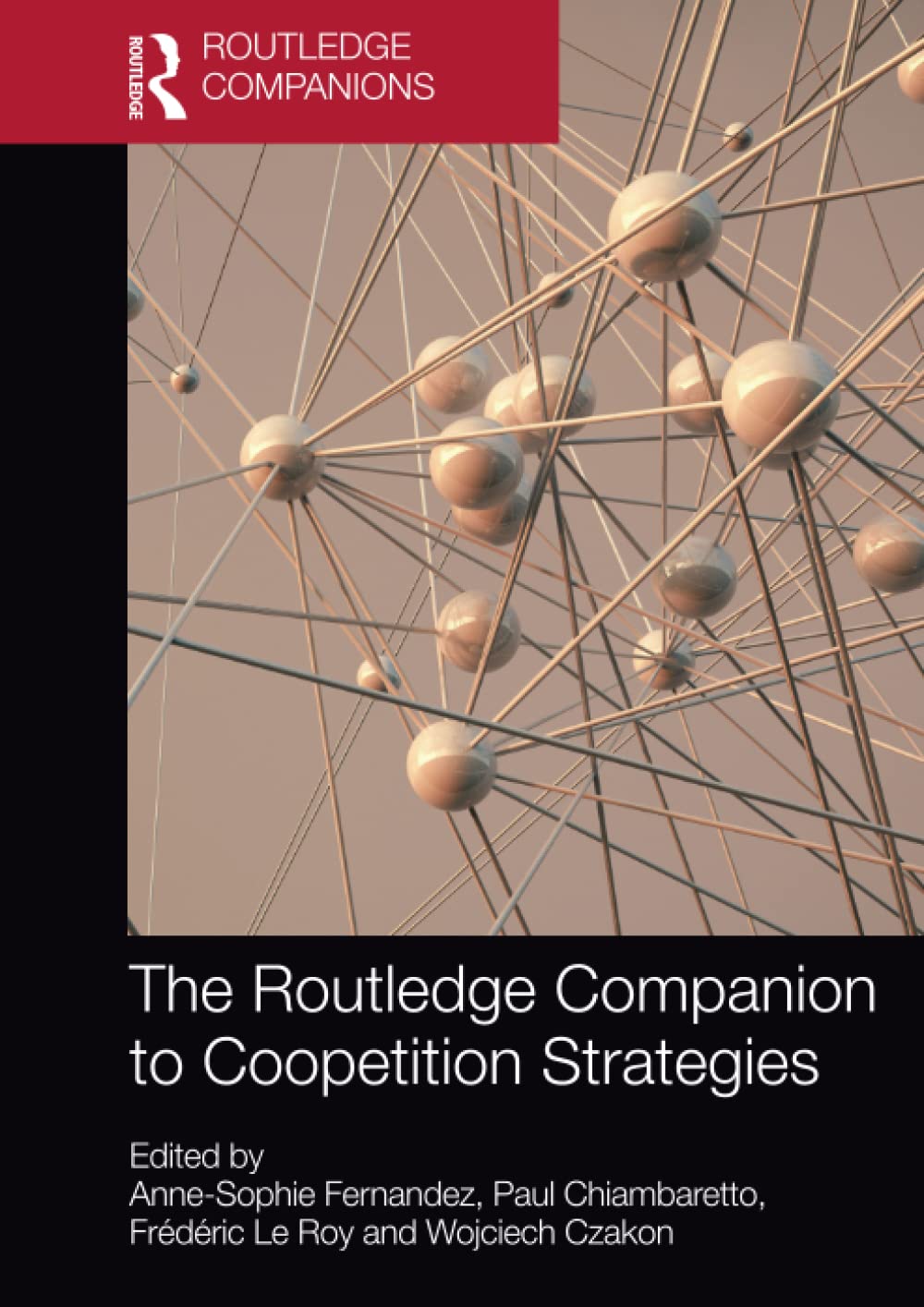 Routledge Companion to Coopetition Strategies