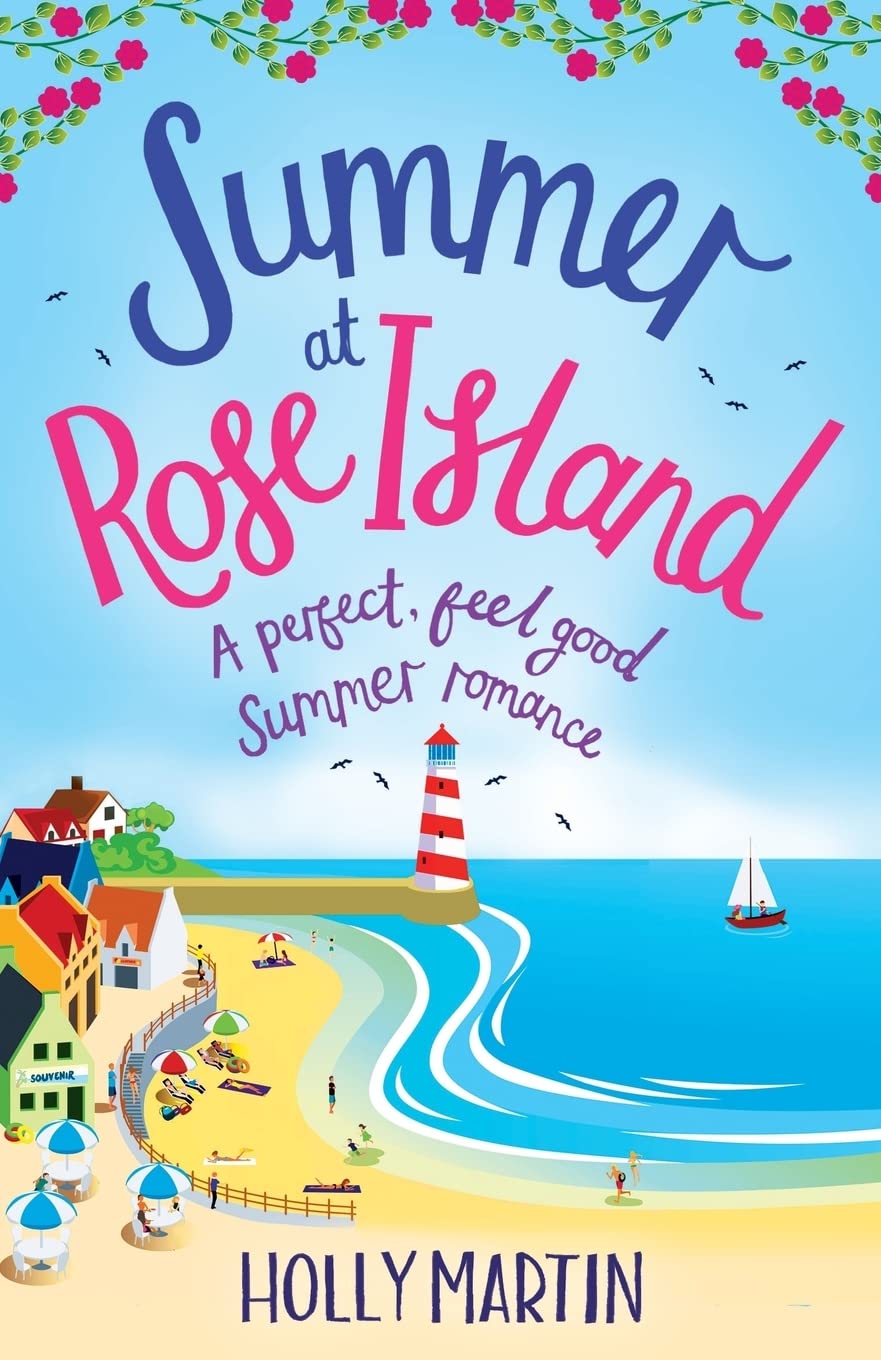 Summer at Rose Island: A perfect feel good summer romance: Volum