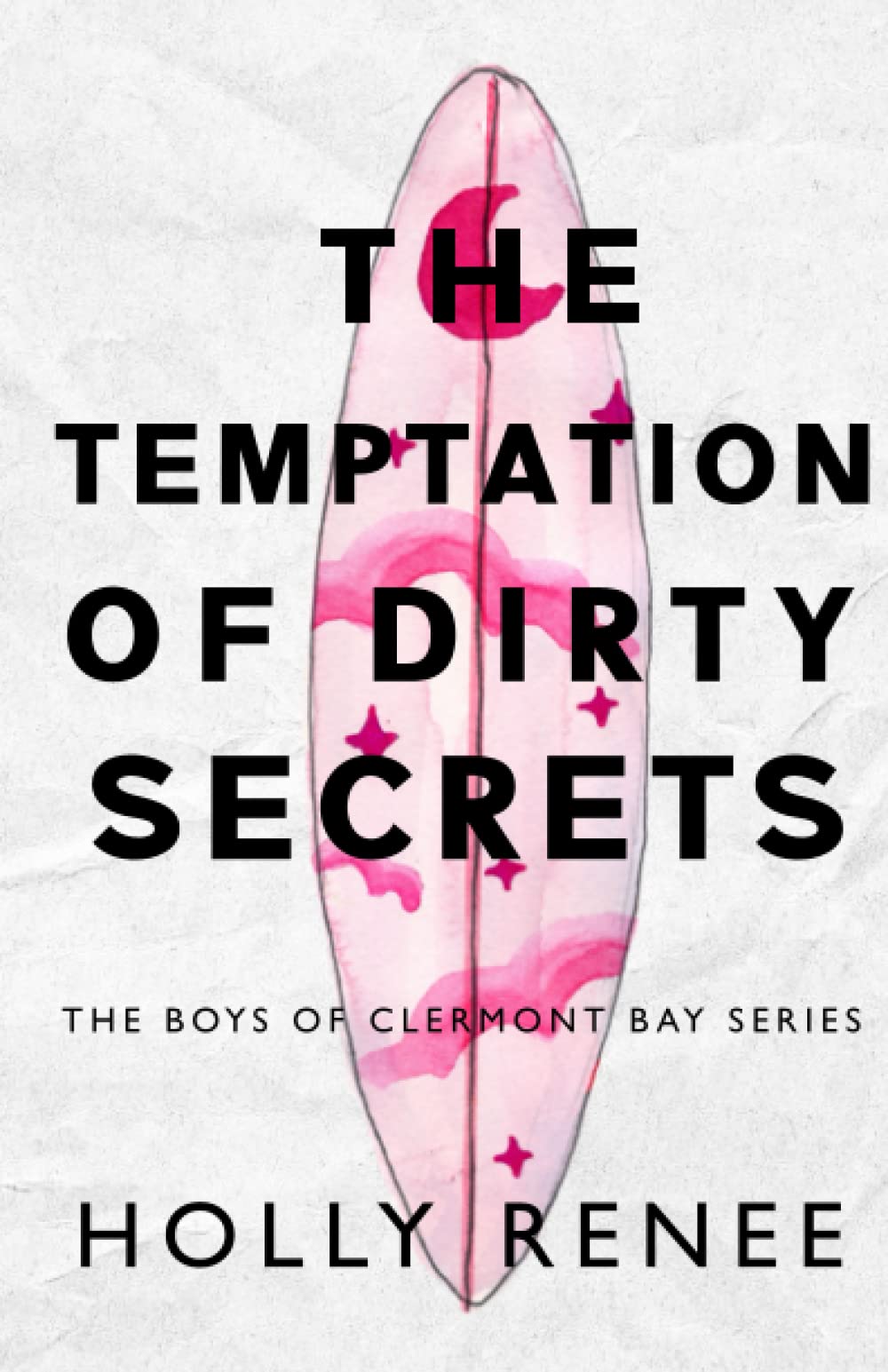 The Temptation of Dirty Secrets Special Edition