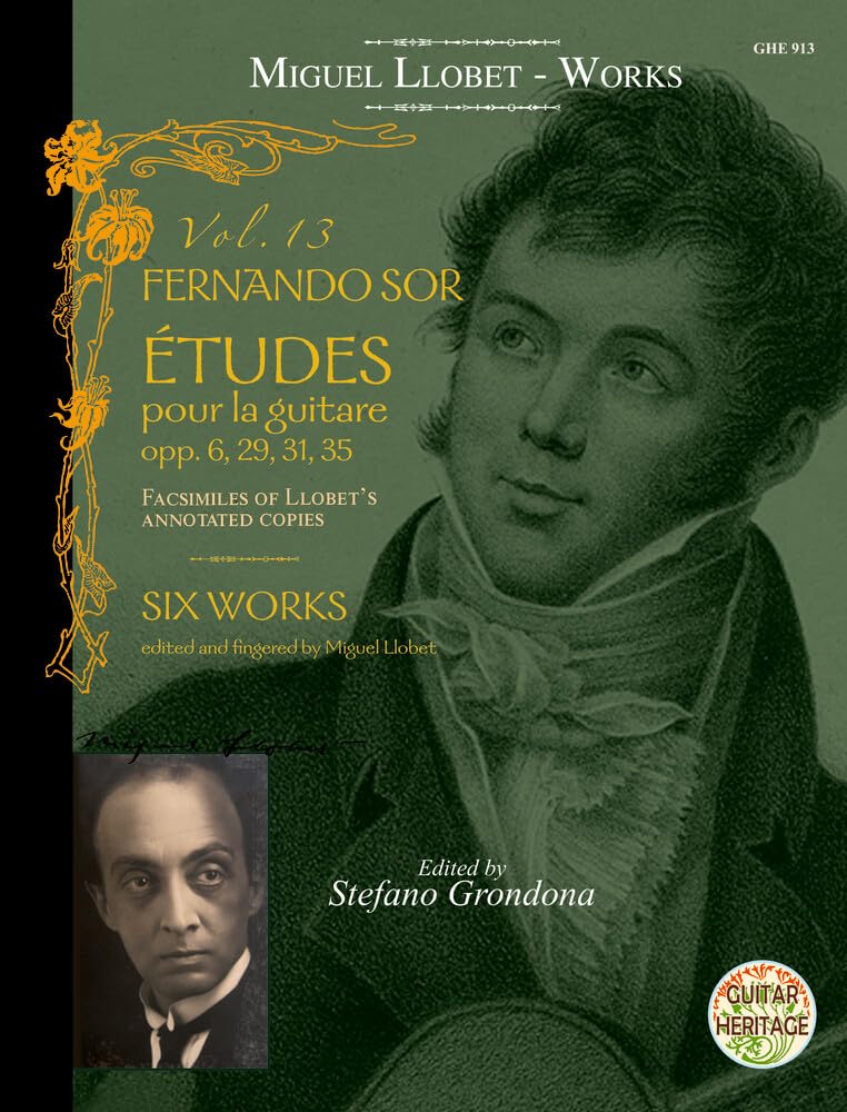 Fernando Sor: Études pour la guitare: Faksimiles of Llobet's annotated copies. Volume 13. op. 6, 29, 31, 35. Gitarre.