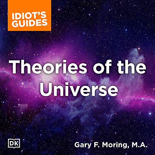 Cover art for The Complete Idiot's Guide to Theories of the Universe