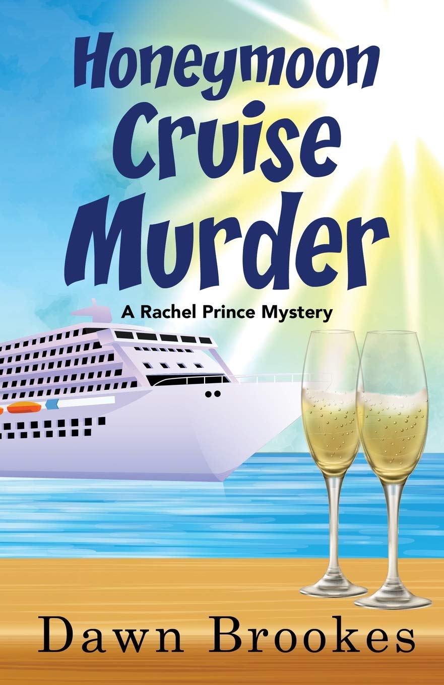 Honeymoon Cruise Murder: 7 (A Rachel Prince Mystery)