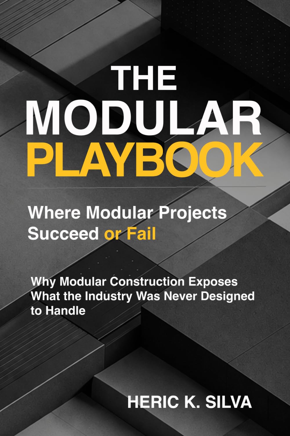 Modular Playbook: This Was Never About Modular: Why Modular Construction Exposes What the Industry Was Never Designed to Handle