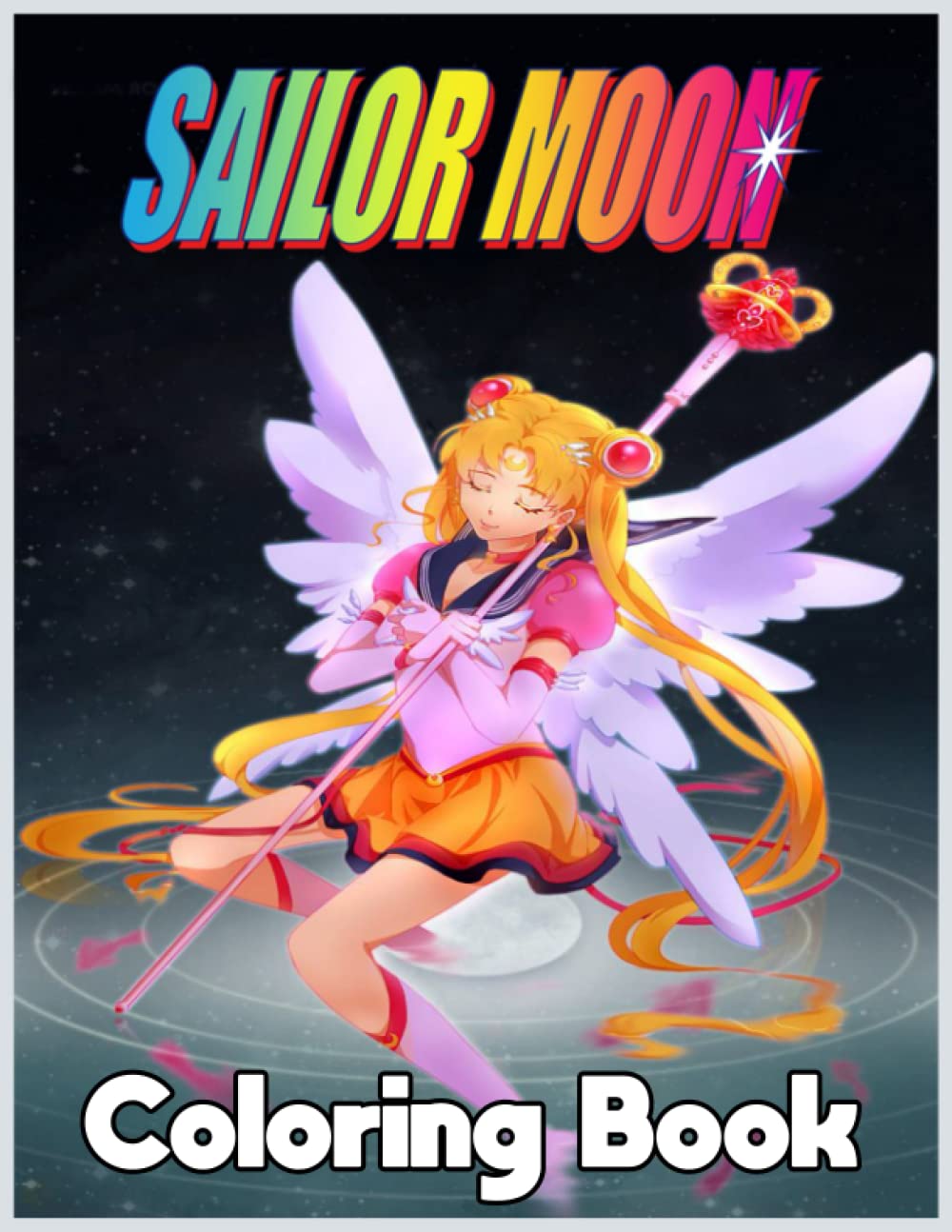 Sailor Moon: SAILOR MOON Coloring Book High-Quality An Adults And Kids To Unleash Artistic Potential And Have Fun