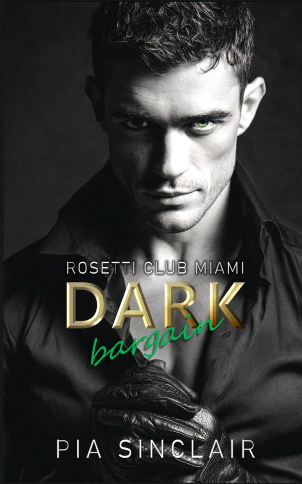 Dark Bargain: Un romance de mafia con juegos de miedo (Rosetti Club Miami)