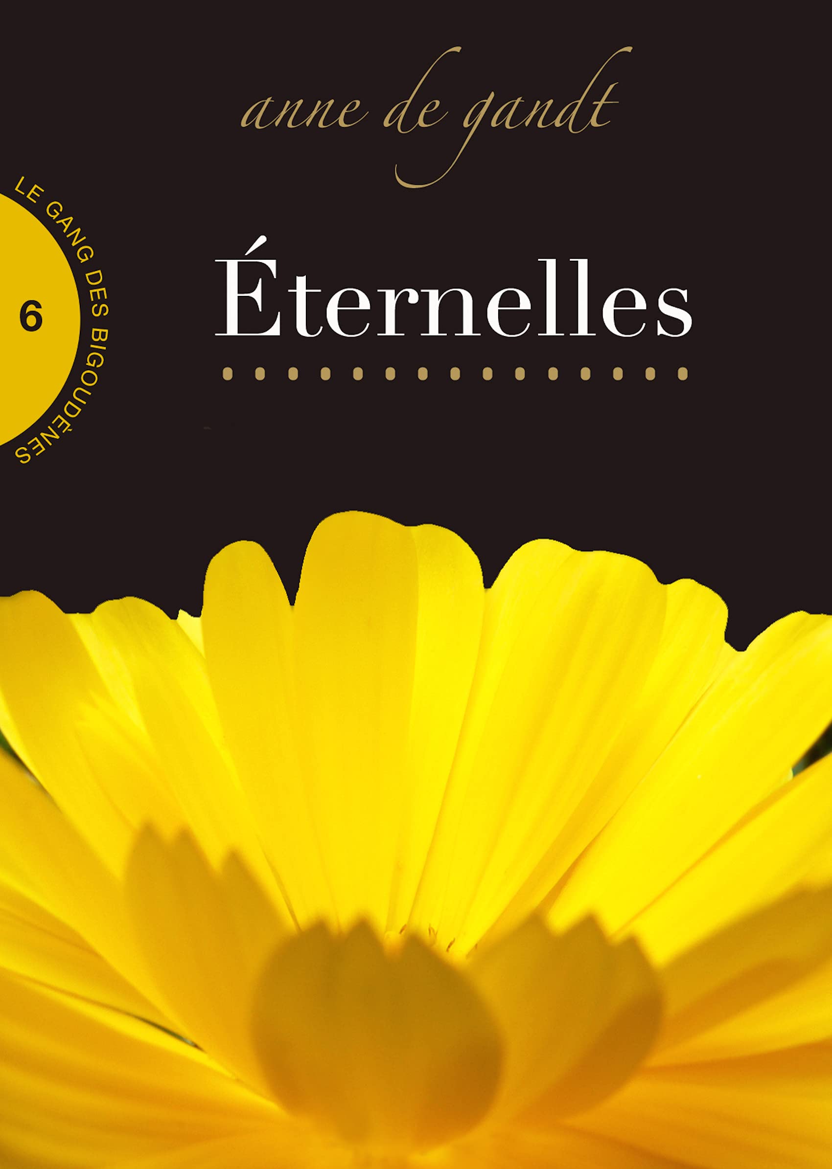 Éternelles (Saison 6) (Le gang des bigoudènes) (French Edition)