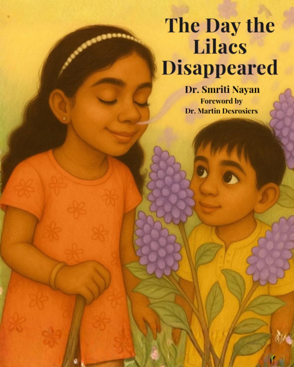 The Day the Lilacs Disappeared: A Children’s Story About the Magic of Smell