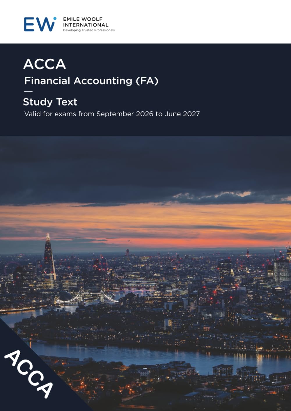 ACCA Financial Accounting (FA) Study Text - 2026-27 (ACCA - 2026-27)