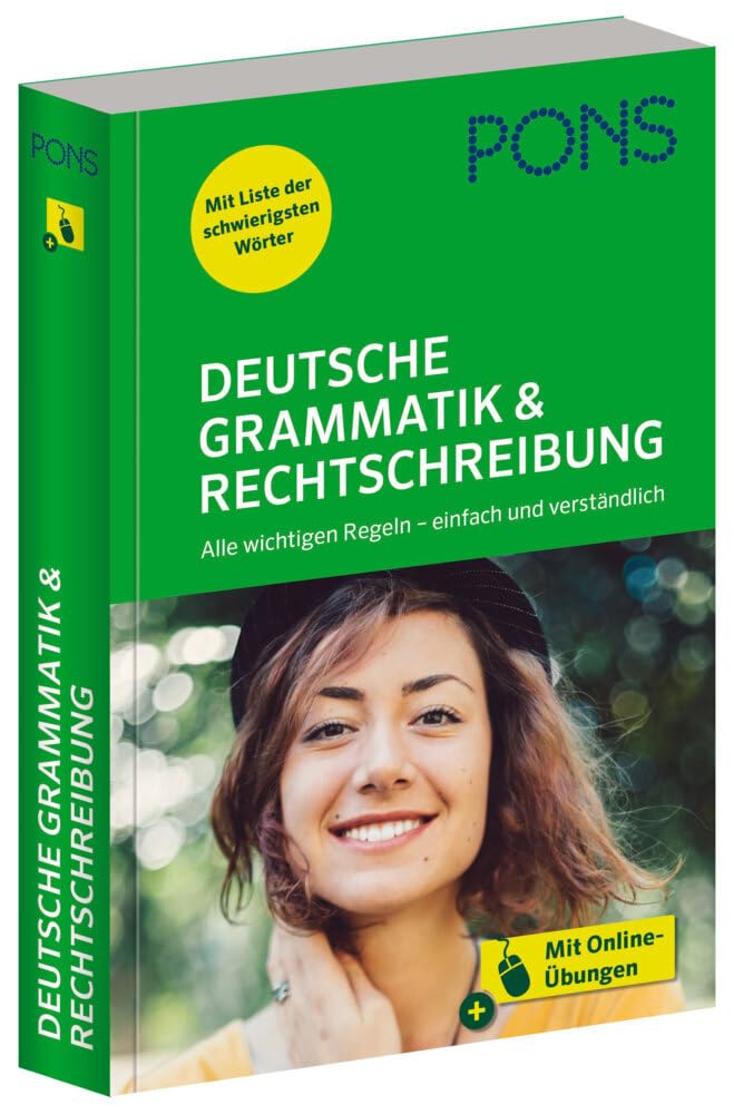 PONS Deutsche Grammatik & Rechtschreibung: Alle wichtigen Regeln einfach und verständlich