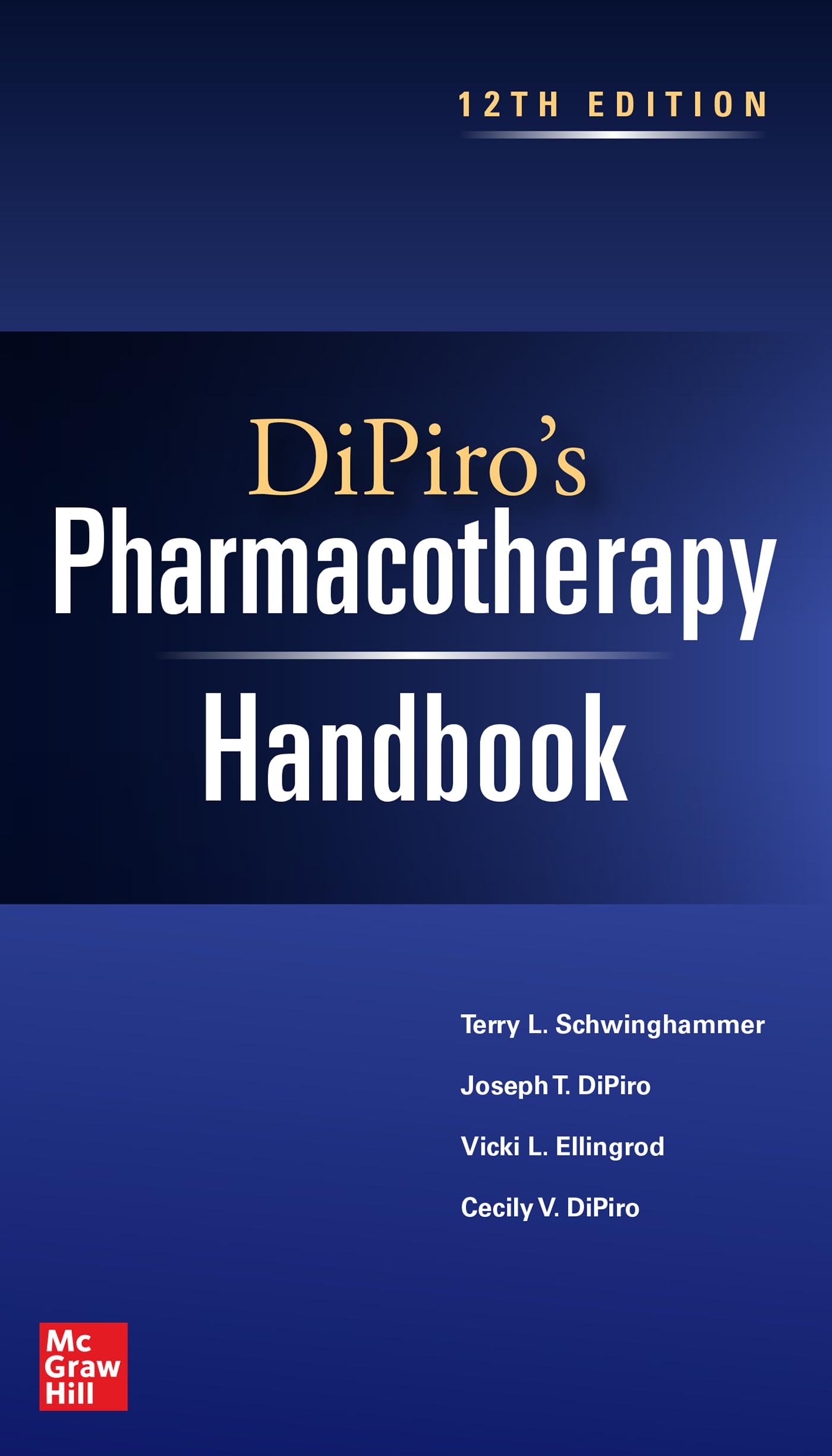 Dipiro's Pharmacotherapy Handbook – Pharmacotherapy Handbook