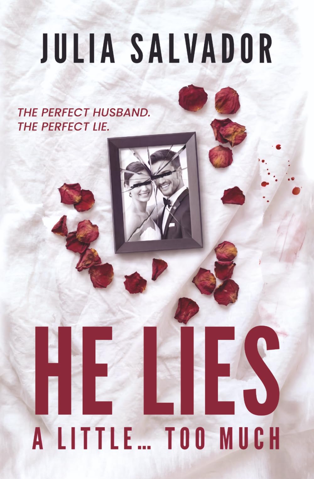 He Lies A little… Too Much: A Gripping Psychological Thriller