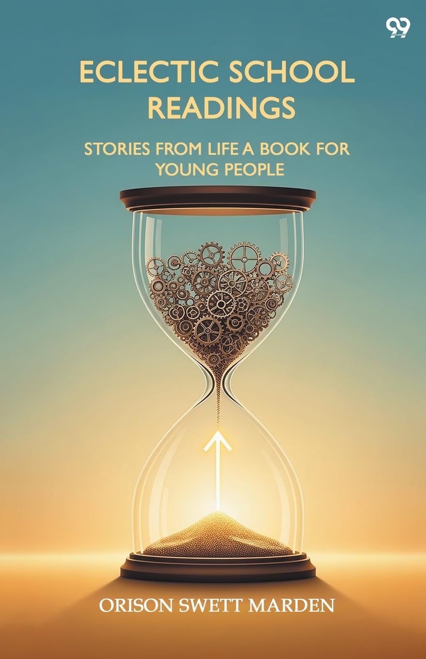 Eclectic School ReadingsStories From Life A Book For Young People (Edition1)
