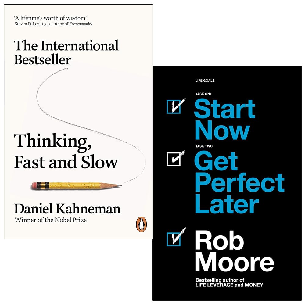 Thinking, Fast and Slow By Daniel Kahneman & Start Now. Get Perfect Later by Rob Moore 2 Books Collection Set