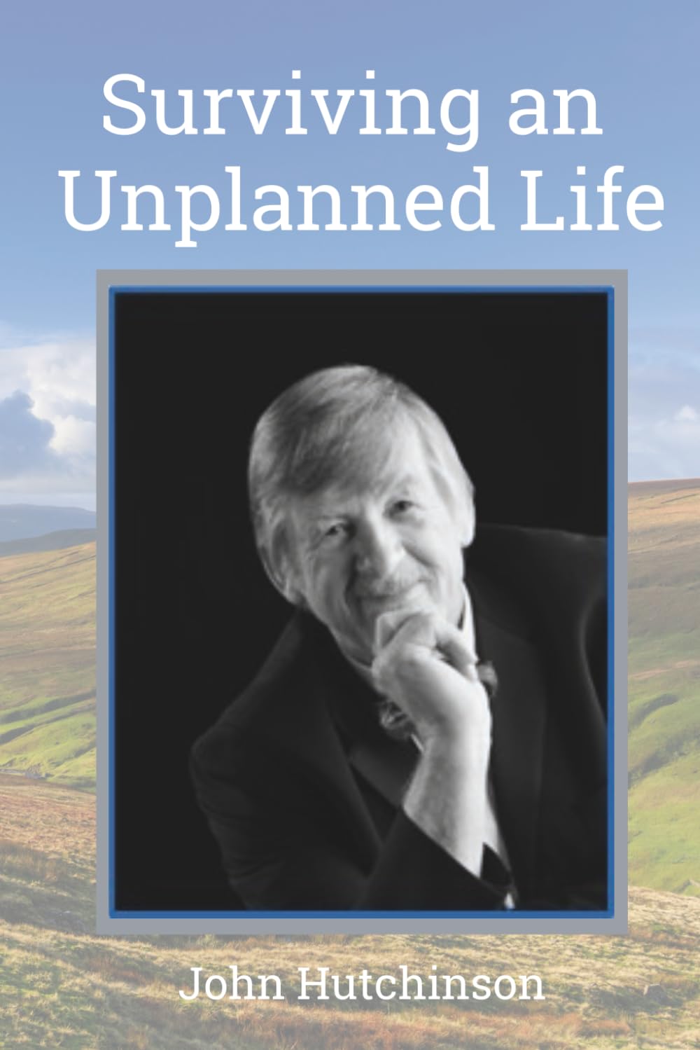 Surviving an Unplanned Life