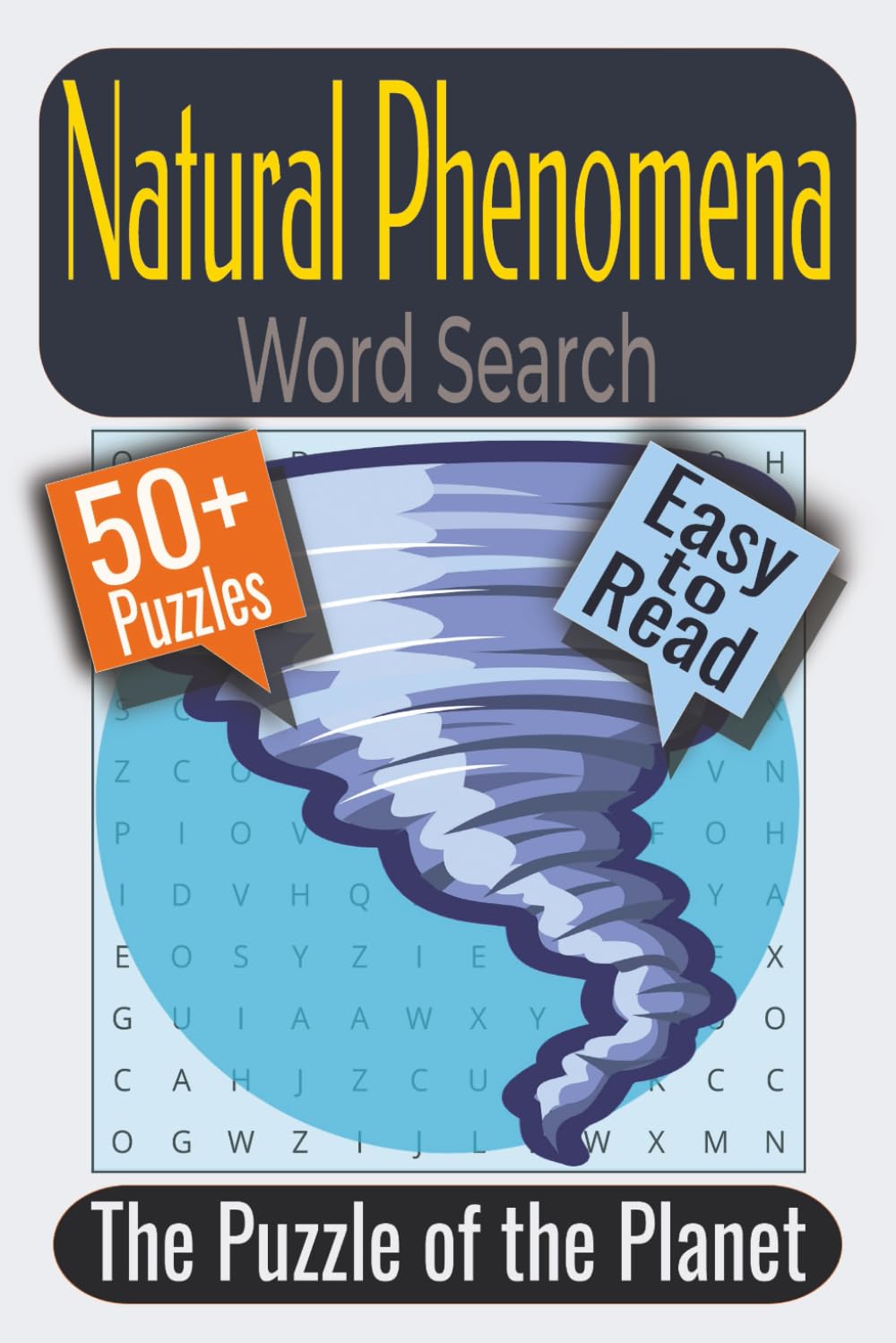 Natural Phenomena Word Search Puzzle Book: Puzzles featuring Weather, Earth Science, Natural Forces
