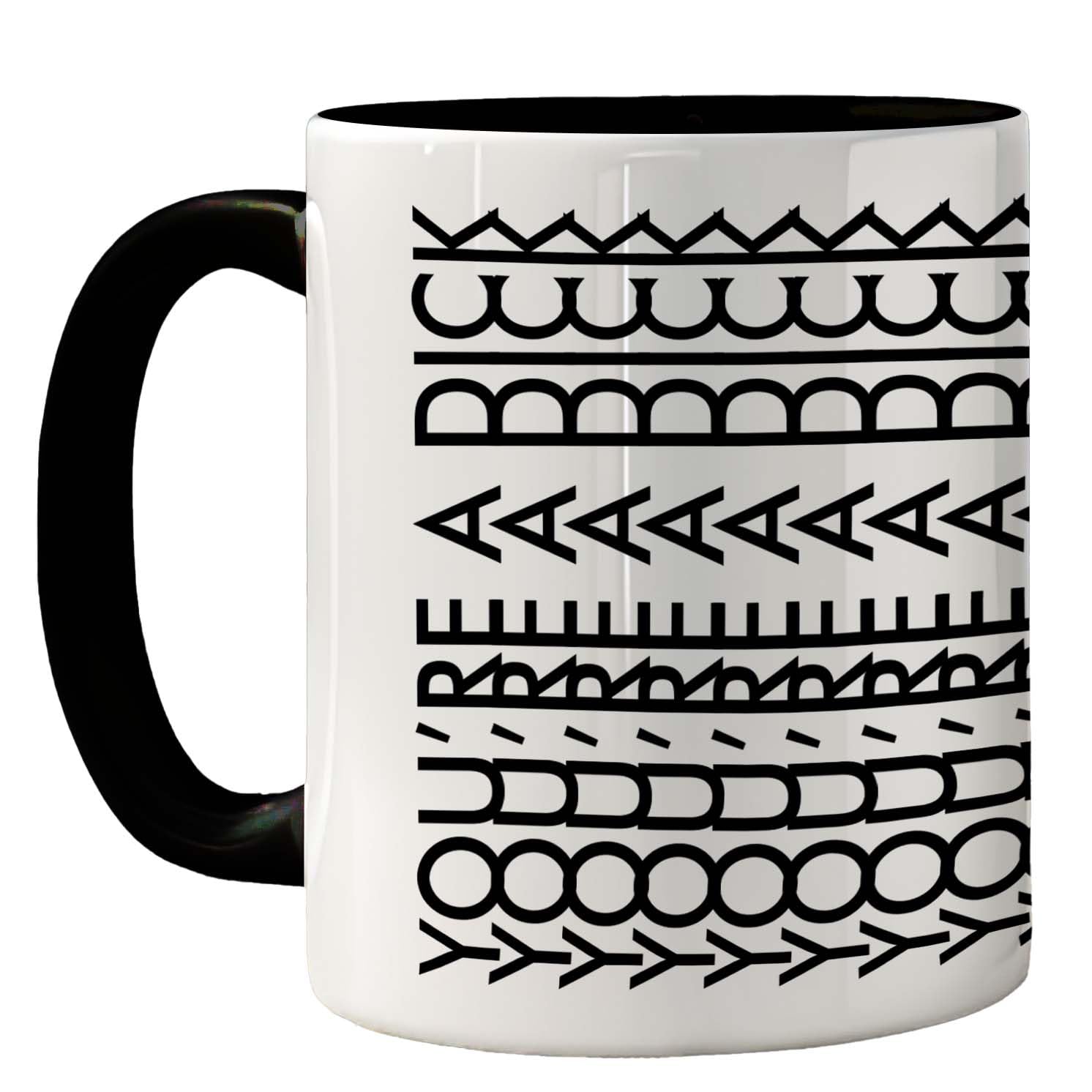 Funny Mug for Men Women - You're A D*ck - Rude Sarcastic Slogan Gifts for Work Colleagues, Crude Fun Novelty Joke Gag Gift Humour Birthday Friends, 11oz Black Ceramic Premium Mugs Cup