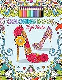 vintage heels for sale  Color Me! High Heels Coloring Book: Women Coloring Book featuring High Heels & Vintage Shoes Fashion Coloring... Style for Relaxation