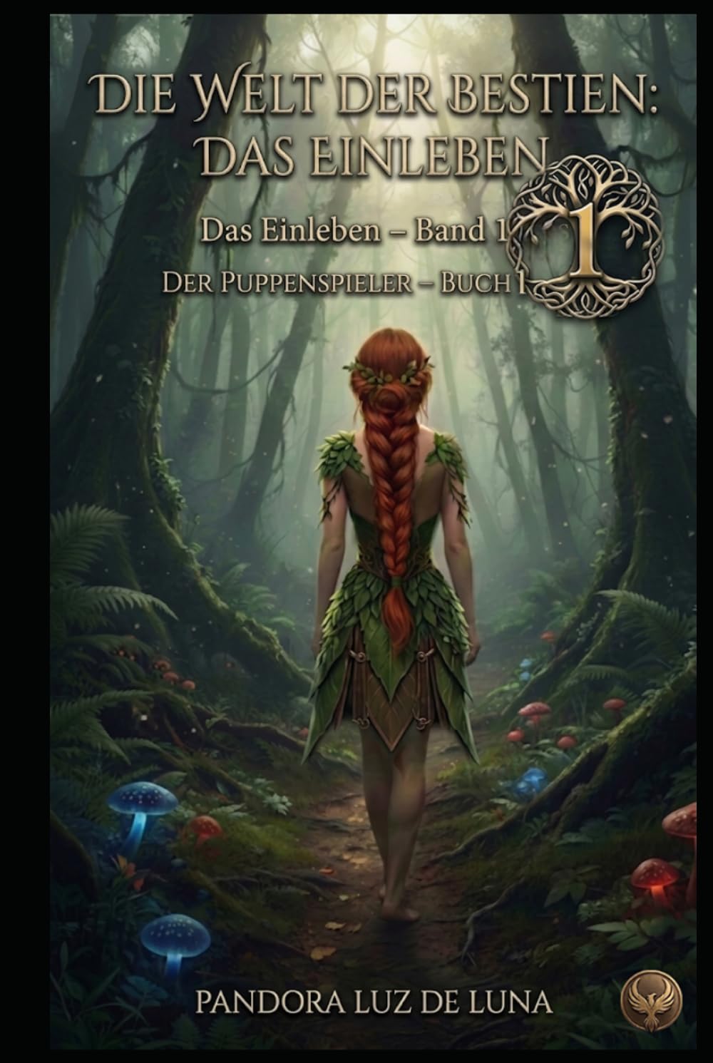Die Welt der Bestien: Das Einleben: Das Einleben – Band 1 (Der Puppenspieler – Buch 1)