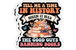 Unveil History's Good Guys: "Tell Me a Time..." Book Banning Awareness Stickers for Revolutionaries