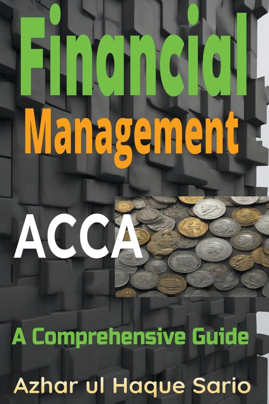 ACCA Financial Management: A Comprehensive Guide