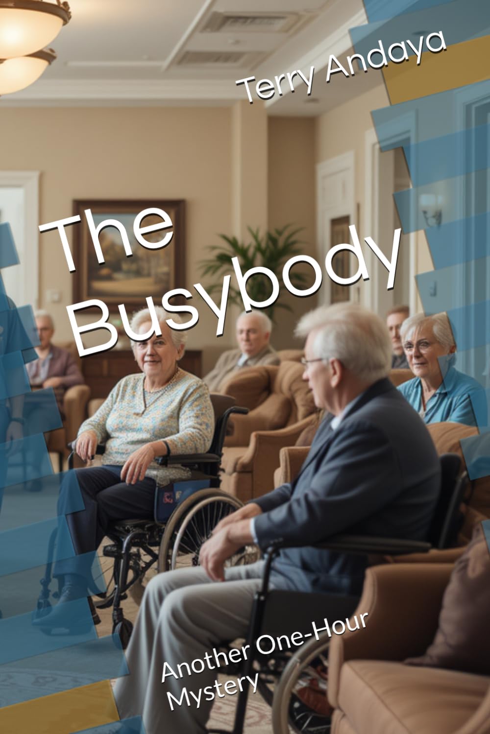 The Busybody: Another One‑Hour Mystery