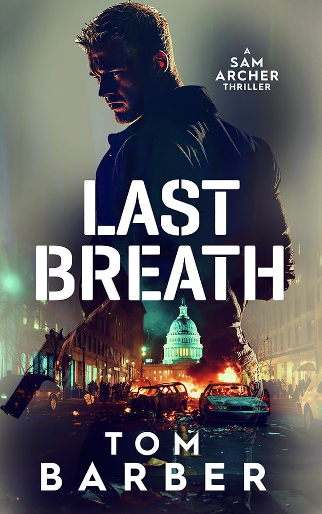 – Last Breath (Sam Archer Book 8)