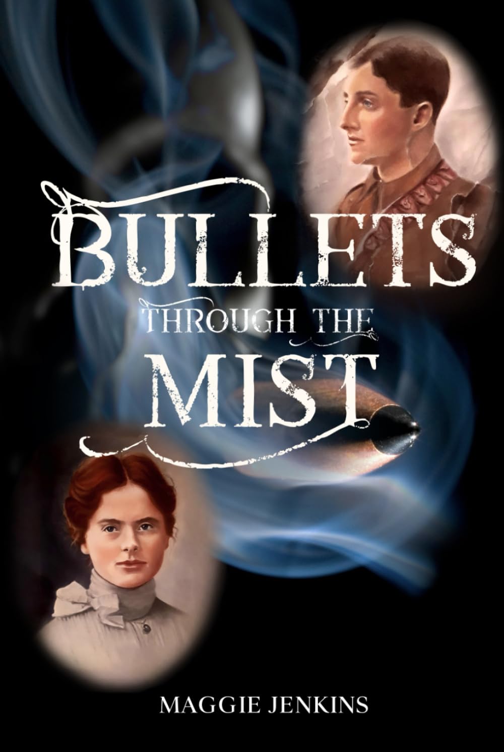 Bullets Through the Mist (The Meredith Saga)