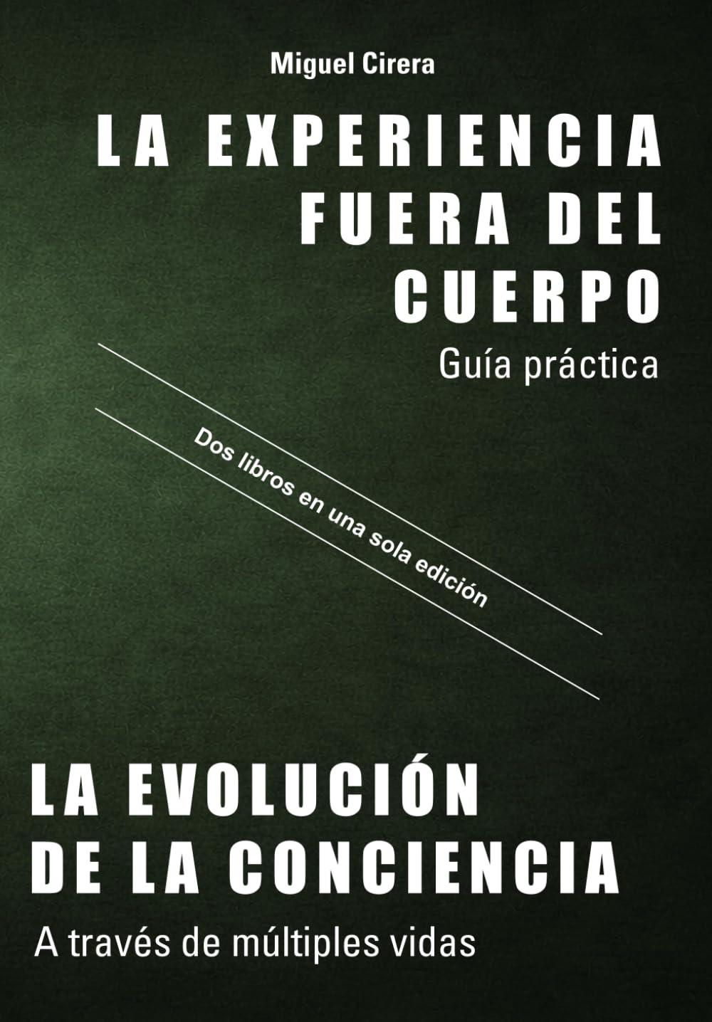 La Experiencia Fuera del Cuerpo y La Evolución de la Conciencia