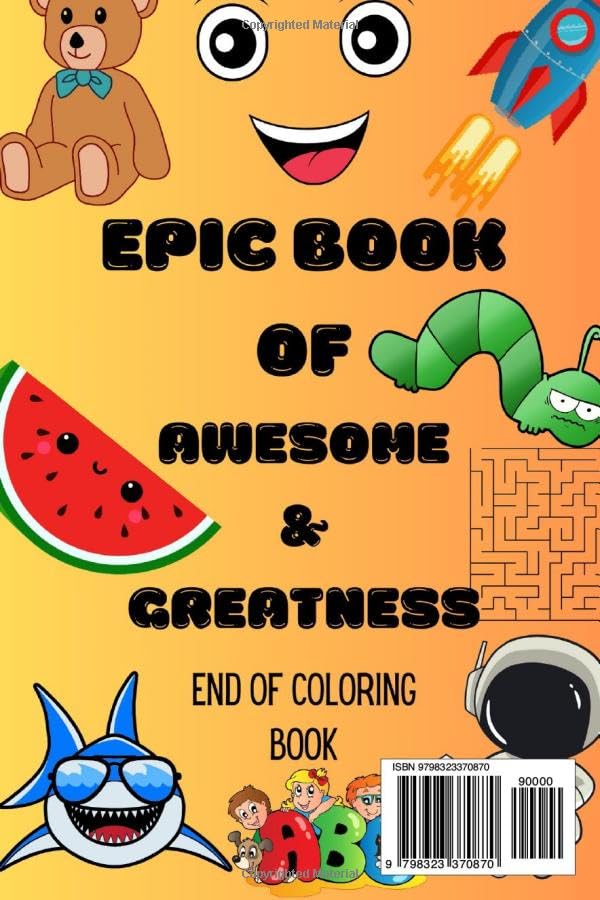 Epic Book of Awesome & Greatness Coloring Book: (382 Pages) All Ages Kids Coloring Book Activity Set, Animal Coloring Pages, Holiday Gift, Unique Cartoon Coloring, Marker Coloring image 3