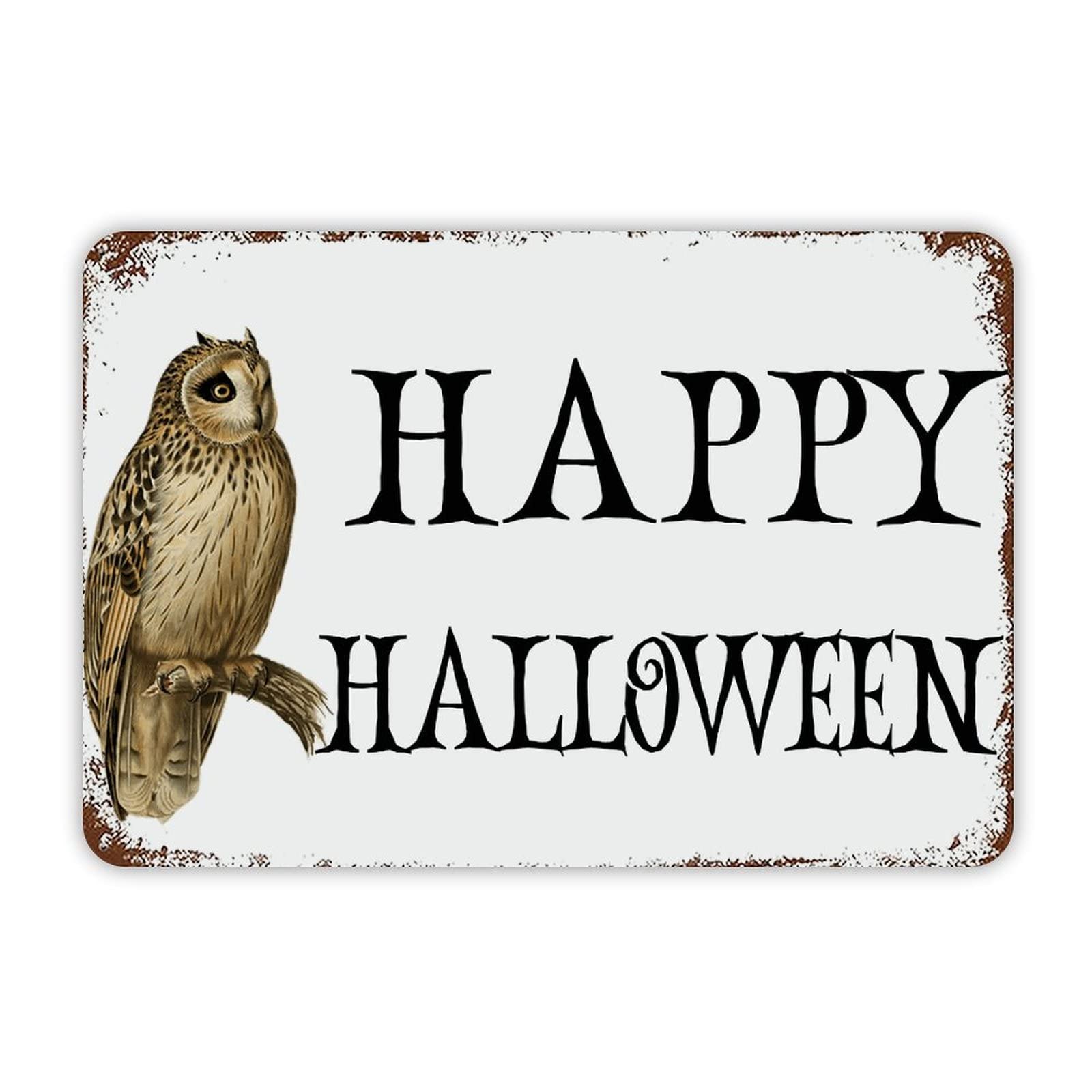 ENEDNATE Happy Halloween Owl Aluminum Tin Metal Sign for Indoor Outdoor Business Retail Store Patio Yard Home Decoration Easy to Mount Wall Art Print Poster 8x12 Inch