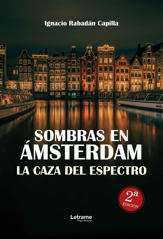 Sombras en Ámsterdam: La caza del espectro: 1 (Misterio)