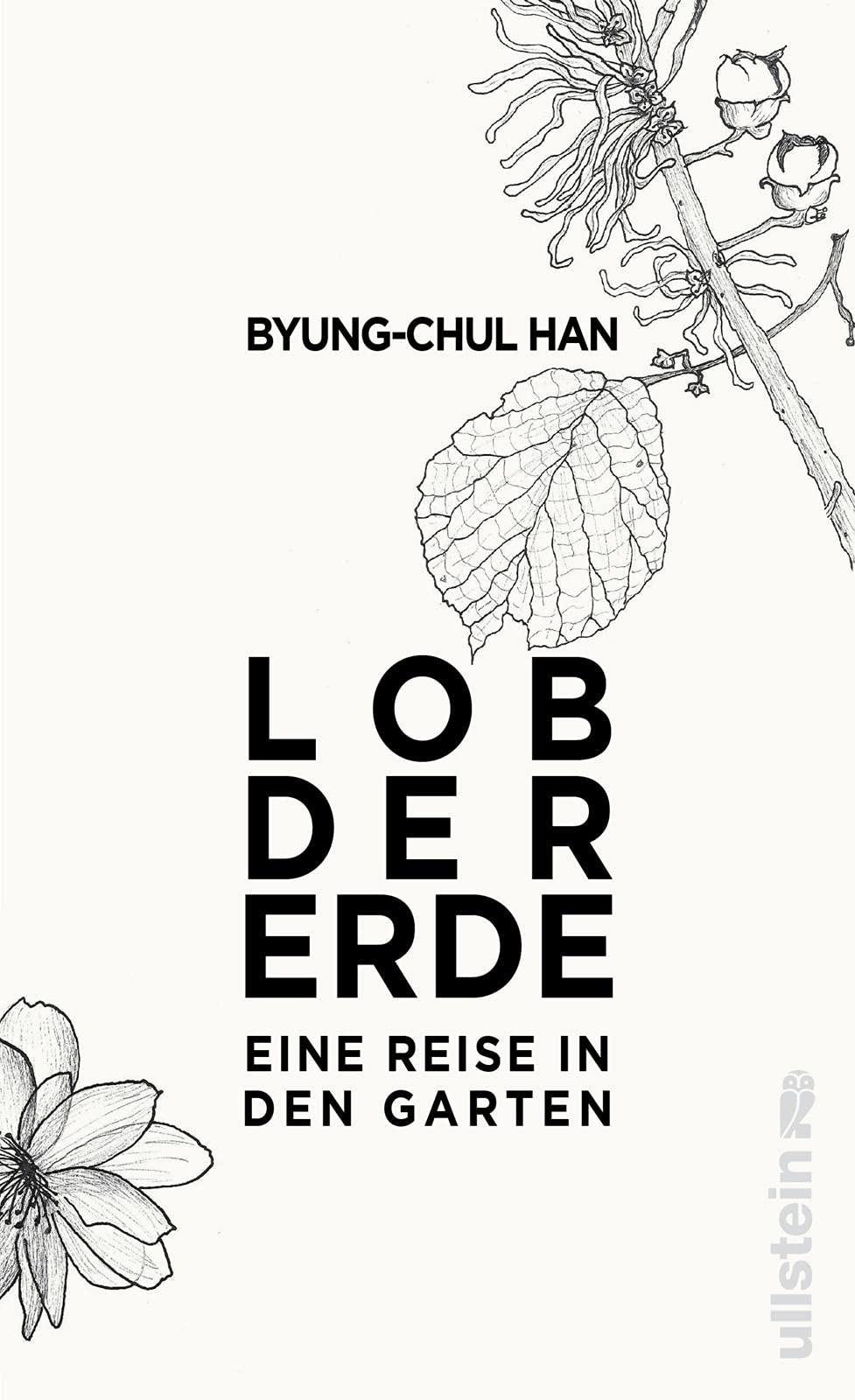 Lob der Erde: Eine Reise in den Garten