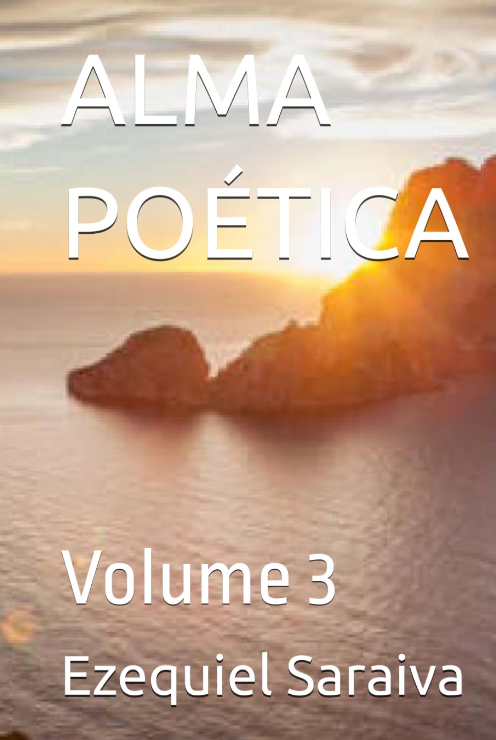 ALMA POÉTICA: Volume 3