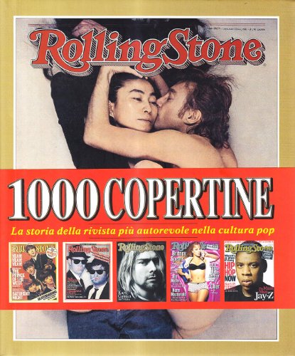 Rolling Stone. 1000 copertine. Ediz. illustrata
