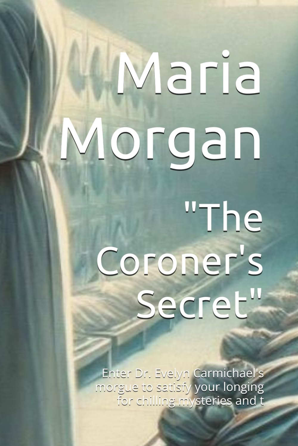 The Coroner's Secret": "Murder, Motives, and a Coroner’s Quest for the Truth." / "The Forensic Pathologist Who Turns Murders into Mysteries Solved.