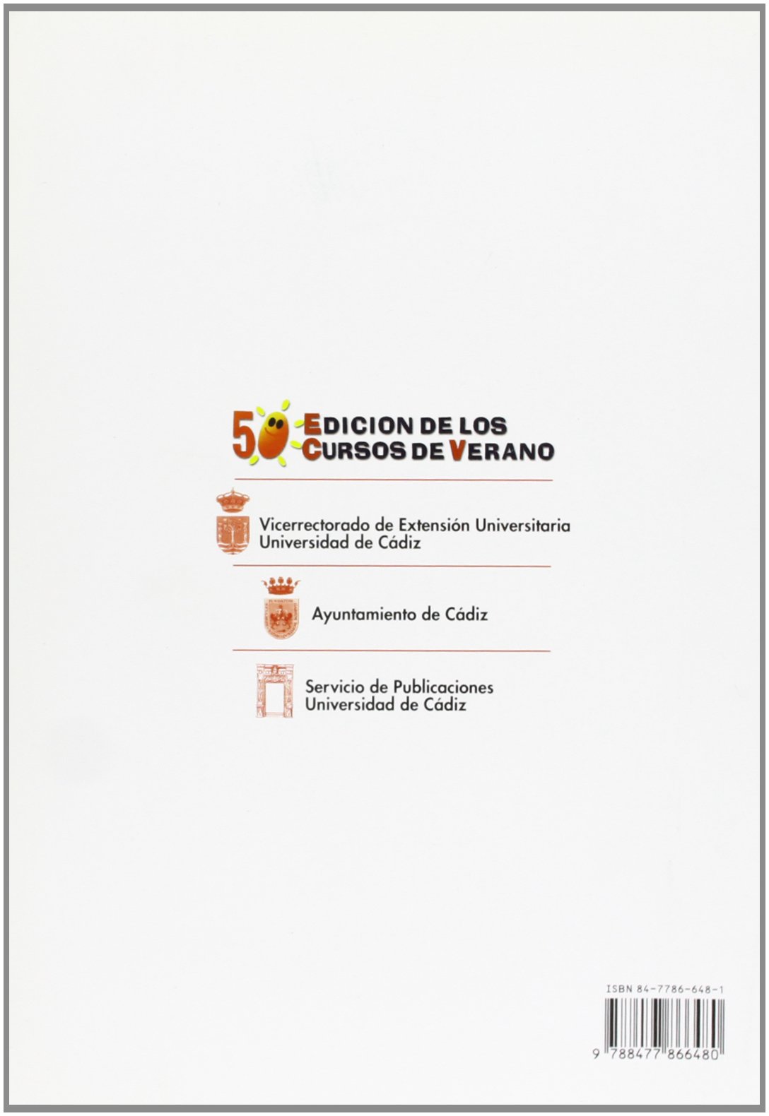 Cultura y política en la España de Franco : una historia de los cursos de verano de Cádiz (1950-1981)