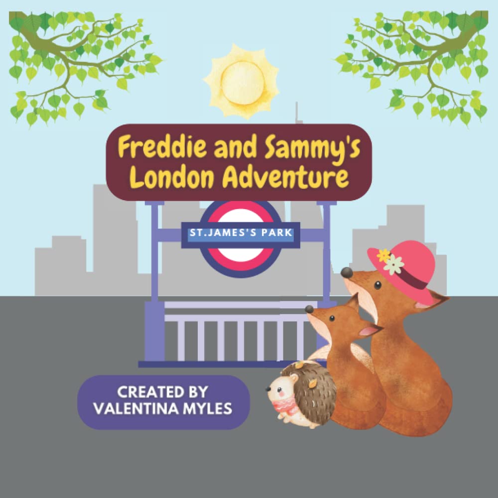 Freddie And Sammy's London Adventure: A Children's Book