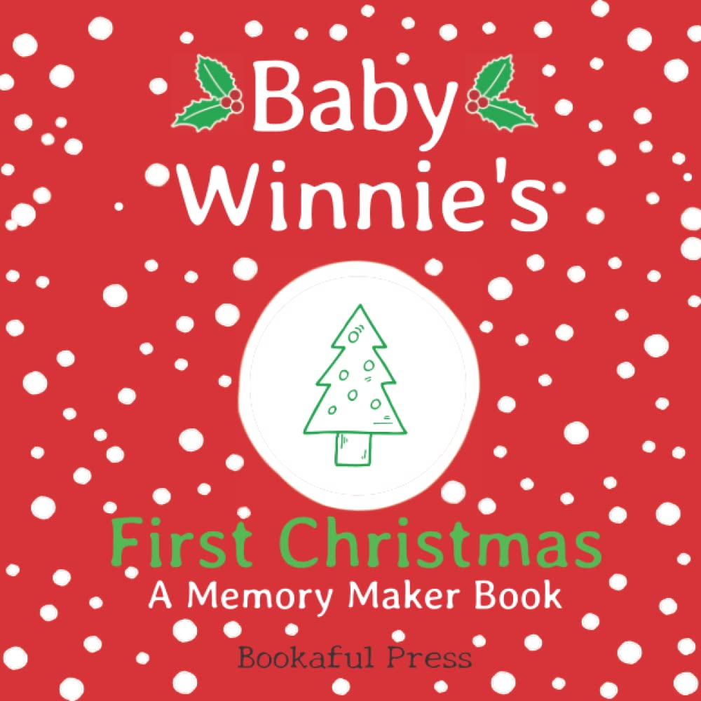 Baby Winnie's First Christmas: A DIY Christmas Memory Maker Book