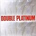 Double Platinum (Remastered)