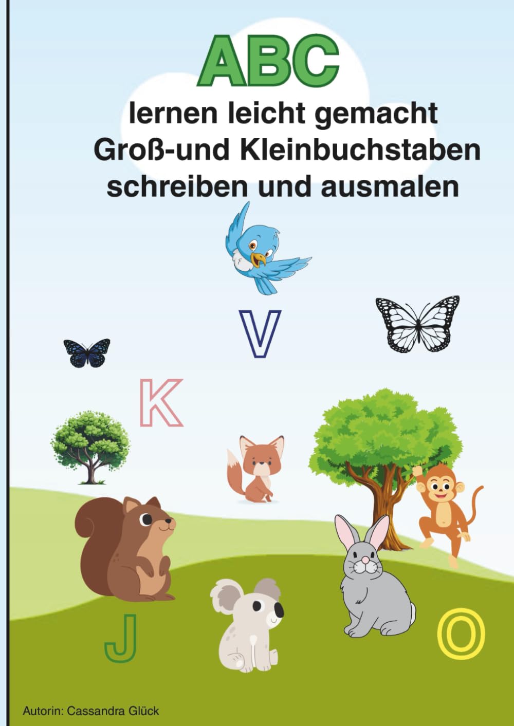 ABC lernen leicht gemacht: Groß- und Kleinbuchstaben schreiben und ausmalen - Für Vorschule und 1.Klasse