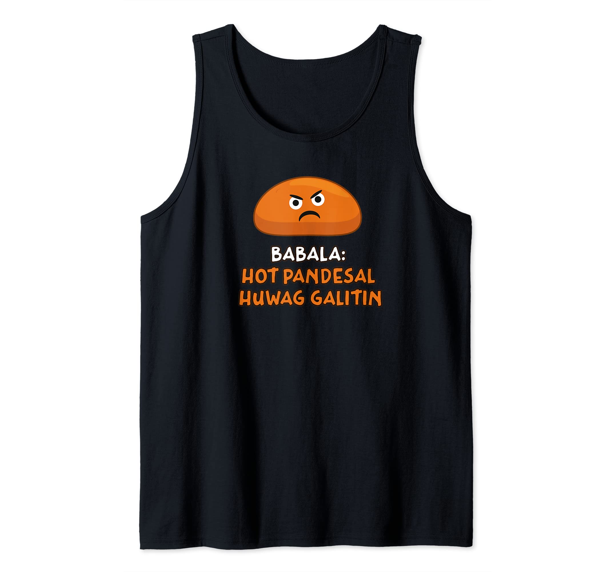 Babala: Hot Pandesal Huwag Galitin Funny Filipino Tank Top