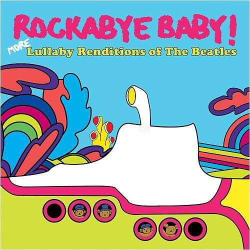 Rockabye Baby - More Lullaby Renditions of The Beatles CD
