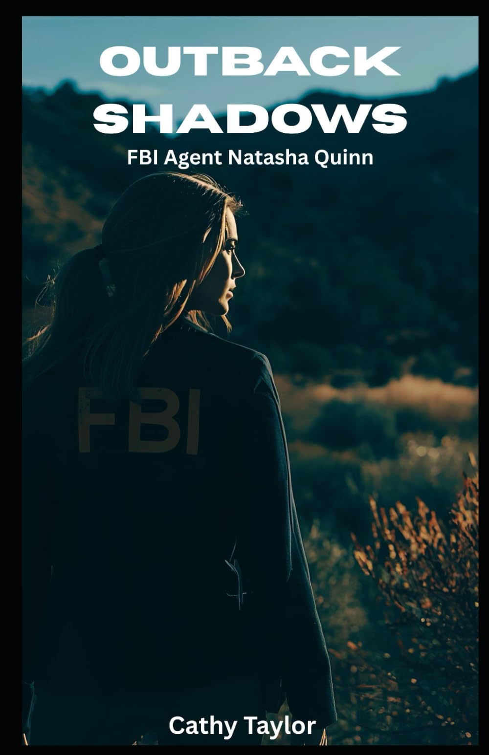 Outback Shadows: FBI Agent Natasha Quinn