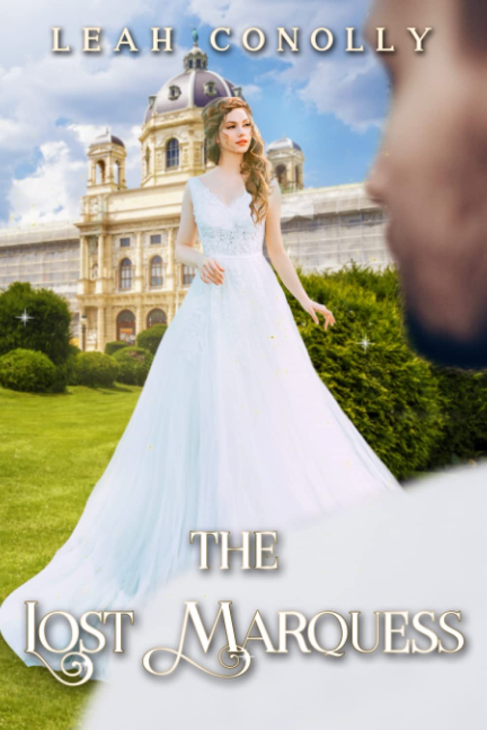 The Lost Marquess: A Clean & Sweet Regency Historical Romance Novel (Dukes’ Dangerous Desires)