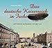 Produktbild Das deutsche Kaiserreich in Farbe: Historische Aufnahmen 1871 bis 1918