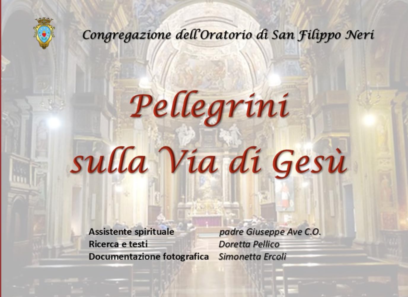 Pellegrini sulla Via di Gesù: Monte San Michele, San padre Pio da Pietrelcina, Don Dolindo Ruotolo