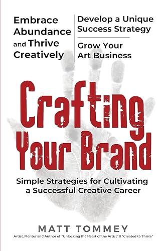 Crafting Your Brand: Simple Strategies for Cultivating a Successful Creative
