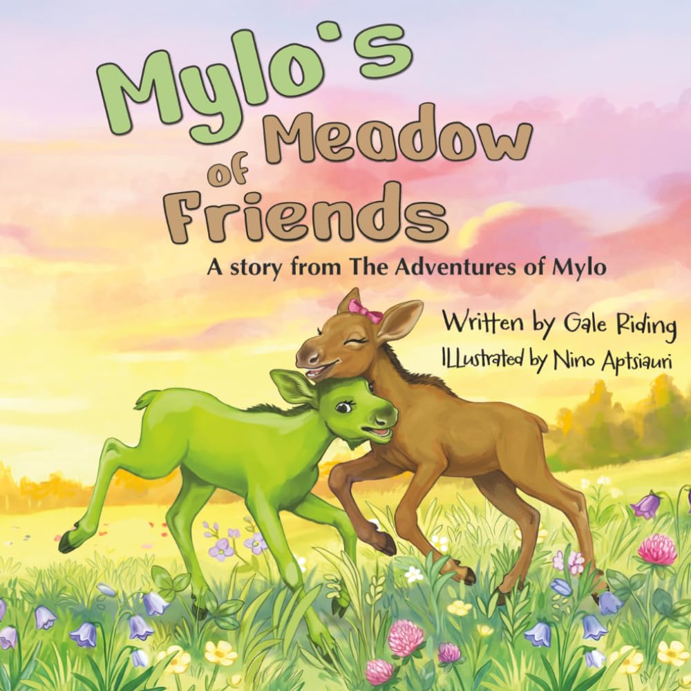 Mylo's Meadow of Friends: A story from the Adventures of Mylo