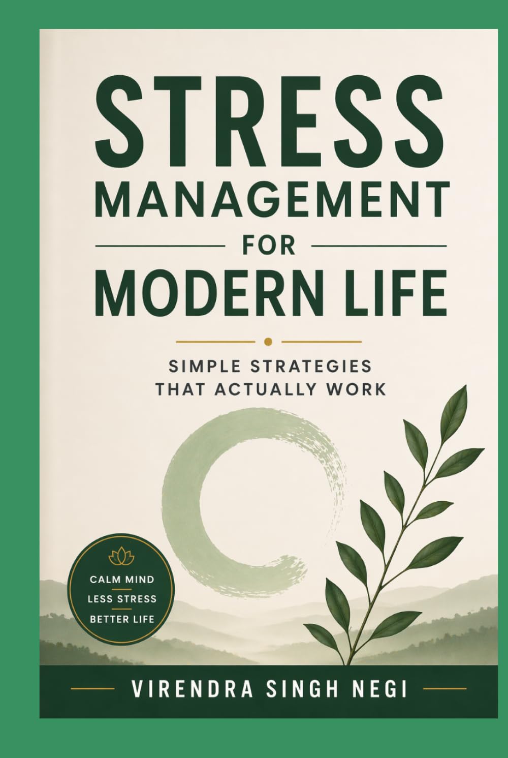 Stress Management for Modern Life: Simple Strategies That Actually Work