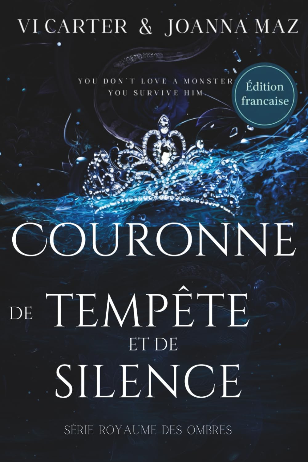 Couronne de tempête et de silence (Série Royaume des Ombres)